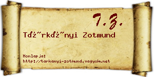 Tárkányi Zotmund névjegykártya